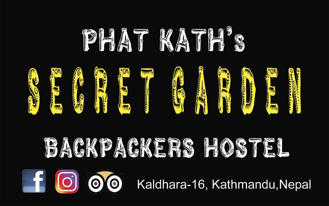 Phat Kath'S Secret Garden Backpackers Hostel Kathmandu Exterior photo